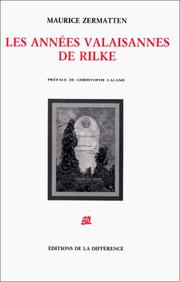 Cover of: Les années valaisannes de Rilke
