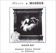 Muses & musées by Didier Bay