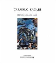 Cover of: Carmelo Zagari by Bernard Lamarche-Vadel