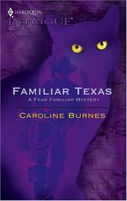 Familiar Texas by Caroline Burnes