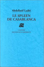 Cover of: Le spleen de Casablanca: poèmes