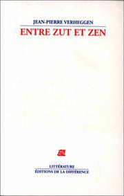 Cover of: Entre zut et zen by Jean-Pierre Verheggen