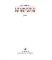 Cover of: Les passerelles du purgatoire: poèmes