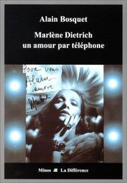 Cover of: Marlène Dietrich un amour par téléphone by Alain Bosquet