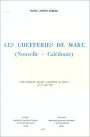 Cover of: chefferies de Maré (Nouvelle Calédonie): étude d'ethno-histoire : confrontation des traditions autochtones et des documents européens