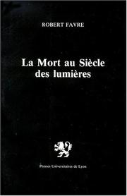 Cover of: La mort dans la littérature et la pensée françaises au siècle des Lumières