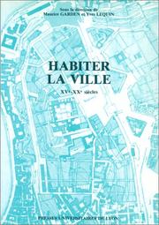 Cover of: Habiter la ville, XVe-XXe siècles: actes de la table ronde