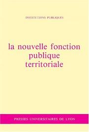 Cover of: La Nouvelle fonction publique territoriale by Jacques Bourdon ... [et al.].