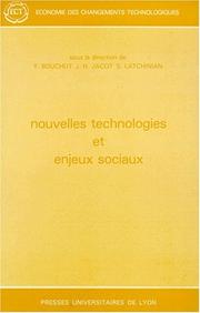 Cover of: Nouvelles technologies et enjeux sociaux by sous la direction de Y. Bouchut, J.-H. Jacot, S. Latchinian.