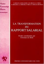 Cover of: La Transformation du rapport salarial: enjeux et perspectives