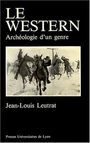 Le western by Jean Louis Leutrat