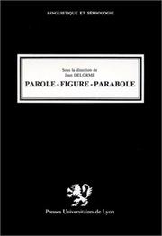 Cover of: Parole, figure, parabole by Jean Delorme