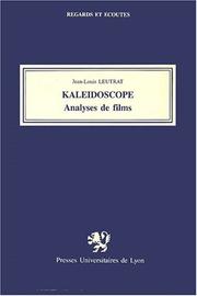 Cover of: Kaleidoscope: analyses de films