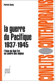 Cover of: La guerre du Pacifique, 7 juillet 1937-2 septembre 1945 by Patrick Souty