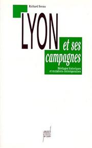 Cover of: Lyon et ses campagnes by Richard Sceau