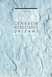 Cover of: Cenabum, Aurelianis, Orléans