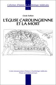 Cover of: L' église carolingienne et la mort by Cécile Treffort