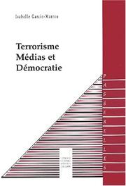 Cover of: Terrorisme, médias et démocratie