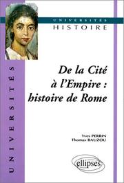 Cover of: De la cité à l'Empire : histoire de Rome