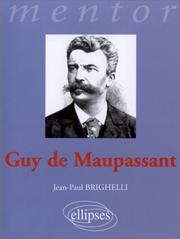 Cover of: Guy de Maupassant by Jean-Paul Brighelli