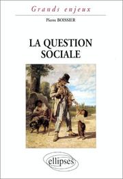Cover of: La question sociale by Boissier, Pierre.