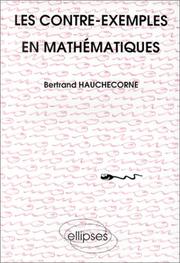 Cover of: Les contre-exemples en mathématiques by Bertrand Hauchecorne