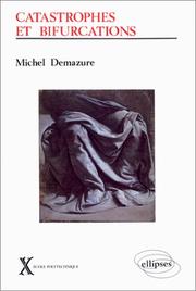 Catastrophes et bifurcations by M. Demazure, Michel Demazure