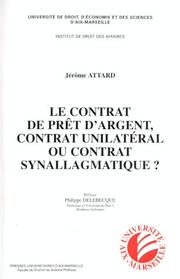 Cover of: Le  prêt d'argent: contrat unilatéral ou contrat synallagmatique?