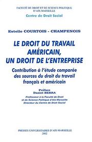 Cover of: Le droit du travail américain, un droit de l'entreprise by Estelle Courtois-Champenois