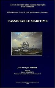 Cover of: La Convention de 1989 sur l'assistance maritime by Jean-François Rebora