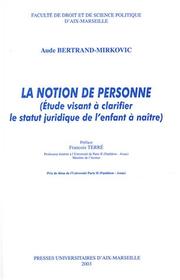 Cover of: La notion de personne by Aude Bertrand-Mirkovic