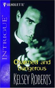 Cover of: Charmed and dangerous