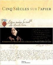 Cover of: Cinq siècles sur papier: autographes et manuscrits de la collection Pedro Corrêa do Lago