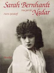 Cover of: Sarah Bernhardt vue par les Nadar