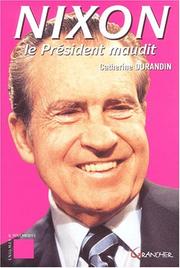 Cover of: Nixon: le président maudit