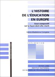 Cover of: L' histoire de l'éducation en Europe: essai comparatif sur la façon dont elle s'écrit
