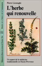 Cover of: L' herbe qui renouvelle by Pierre Lieutaghi