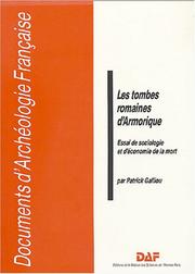 Cover of: Les tombes romaines d'Armorique: essai de sociologie et d'économie de la mort