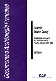 Cover of: Castellu (Haute-Corse): un établissement rural de l'Antiquité tardive : fouilles récentes (1981-1985)