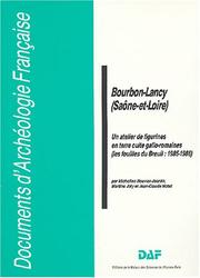 Cover of: Bourbon-Lancy (Saône-et-Loire): un atelier de figurines en terre cuite gallo-romaines : les fouilles du Breuil, 1985-1986