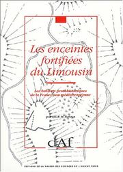 Cover of: Les enceintes fortifiées du Limousin: les habitats protohistoriques de la France non méditerranéenne