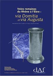 Cover of: Voies romaines du Rhône à l'Ebre by sous la direction de G. Castellvi ... [et al.]