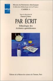 Cover of: Par écrit: ethnologie des écritures quotidiennes