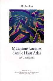 Mutations sociales dans le Haut Atlas by Ali Amahan