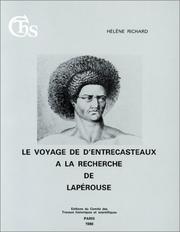 Cover of: Le voyage de d'Entrecasteaux à la recherche de Lapérouse: une grande expédition scientifique au temps de la Révolution française