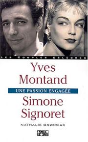 Yves Montand, Simone Signoret by Nathalie Grzesiak