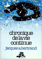 Cover of: Chronique de la vie continue
