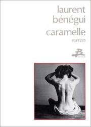 Cover of: Caramelle by Laurent Bénégui