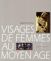 Cover of: Visages de femmes au Moyen Age