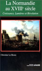 La Normandie au XVIIIe siècle by Christine Le Bozec
